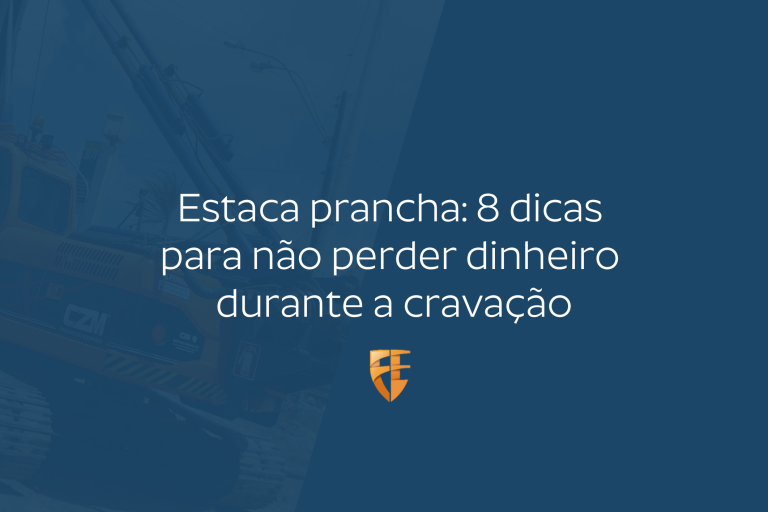 F image – Estaca prancha 8 dicas para não perder dinheiro durante a cravação